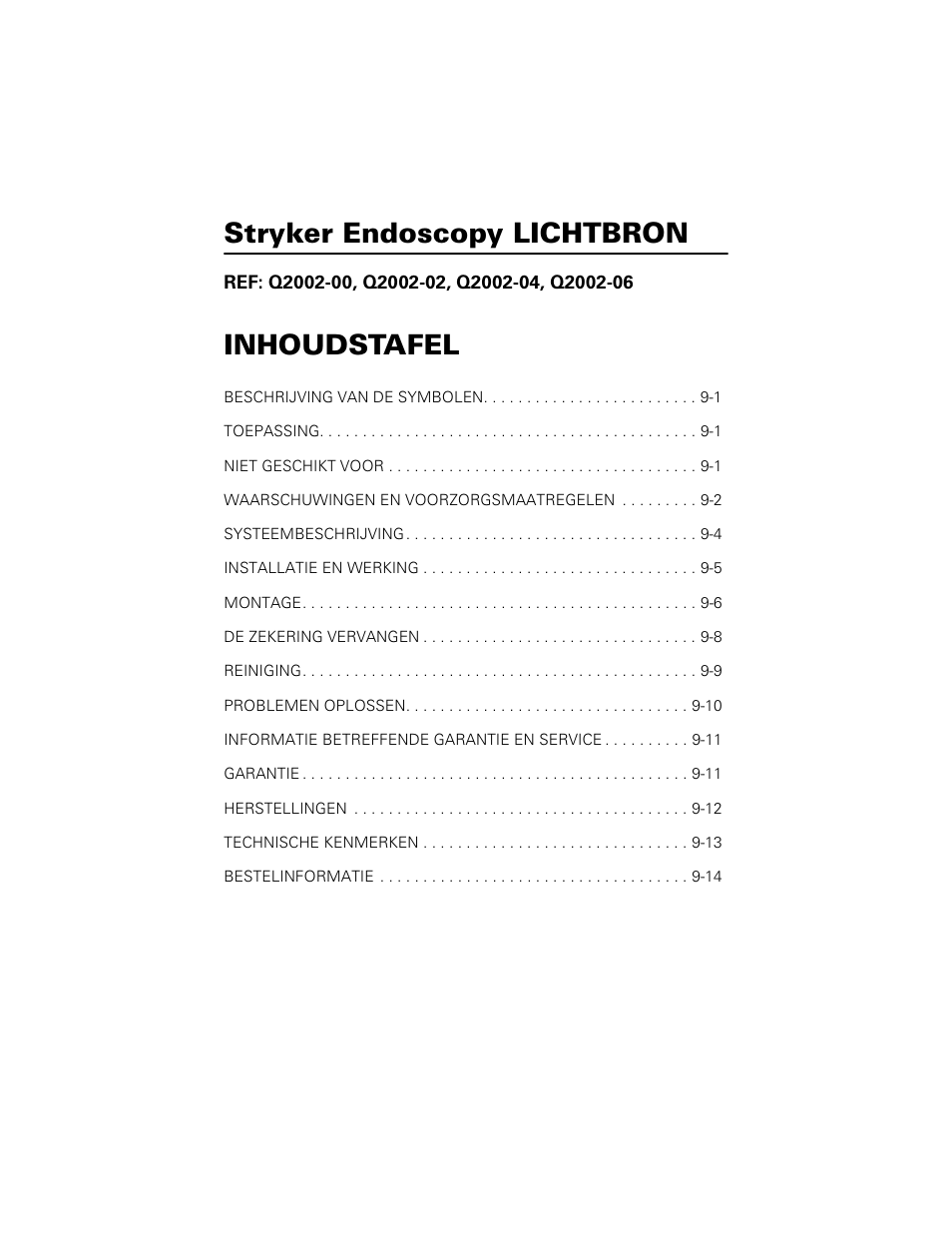 Stryker endoscopy lichtbron, Inhoudstafel | Welch Allyn Stryker Light Source For Q2002-00, Q2002-02, Q2002-04, Q2002-06 - User Manual User Manual | Page 143 / 160