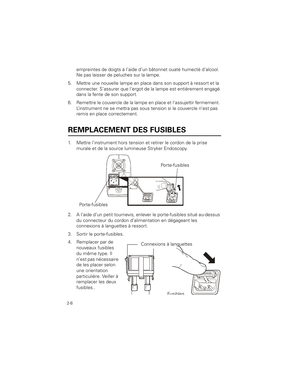 Remplacement des fusibles, Sortir le porte-fusibles | Welch Allyn Stryker Light Source For Q2002-00, Q2002-02, Q2002-04, Q2002-06 - User Manual User Manual | Page 30 / 160