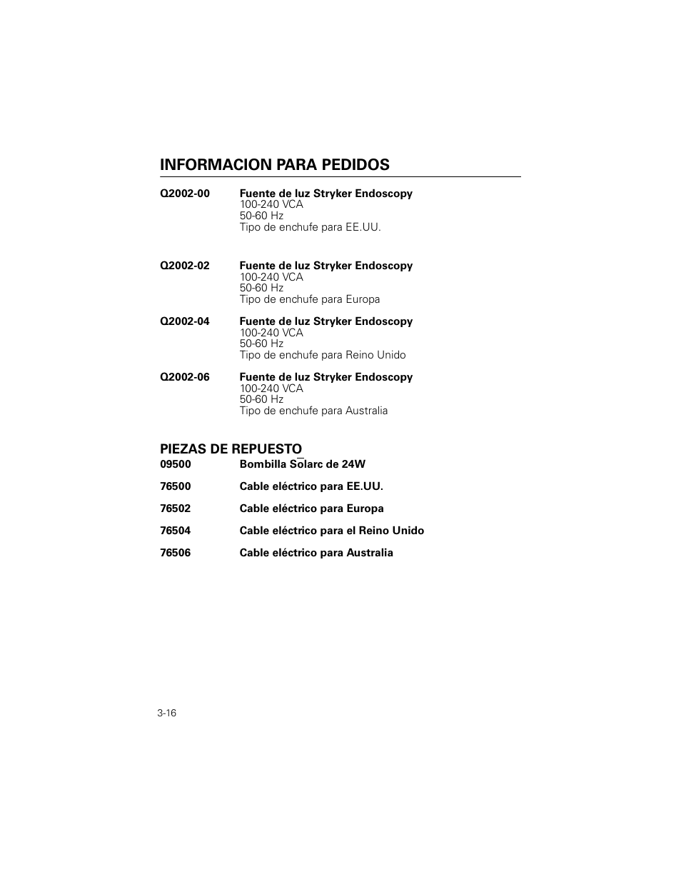 Informacion para pedidos, Piezas de repuesto | Welch Allyn Stryker Light Source For Q2002-00, Q2002-02, Q2002-04, Q2002-06 - User Manual User Manual | Page 56 / 160