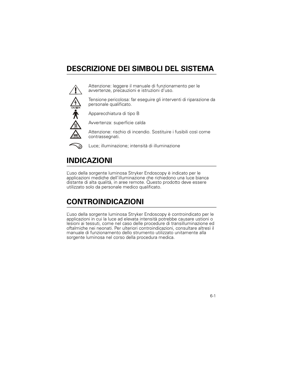 Descrizione dei simboli del sistema, Indicazioni, Controindicazioni | Welch Allyn Stryker Light Source For Q2002-00, Q2002-02, Q2002-04, Q2002-06 - User Manual User Manual | Page 95 / 160