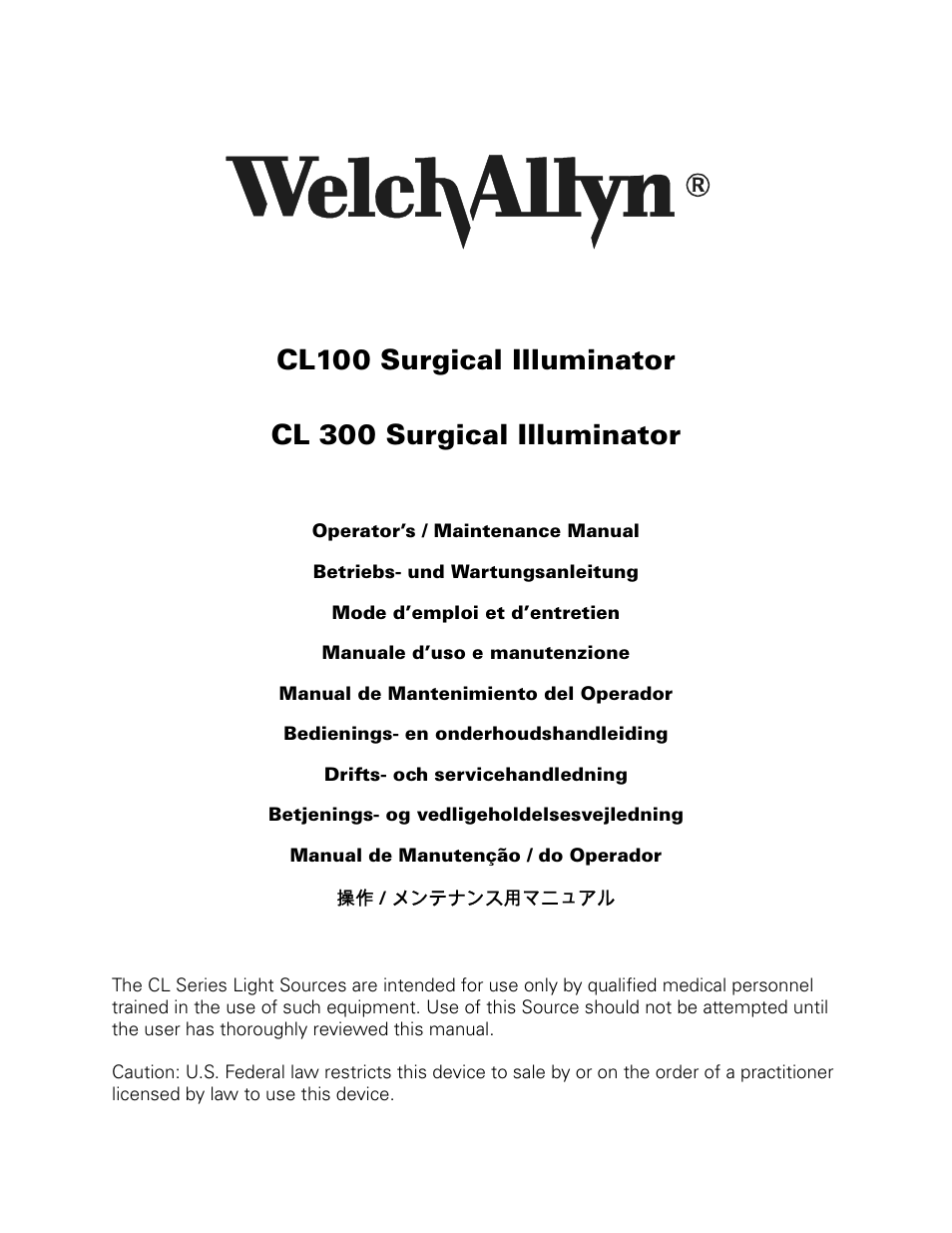 Welch Allyn CL300 Surgical IlluminatorCL - User Manual User Manual | 126 pages