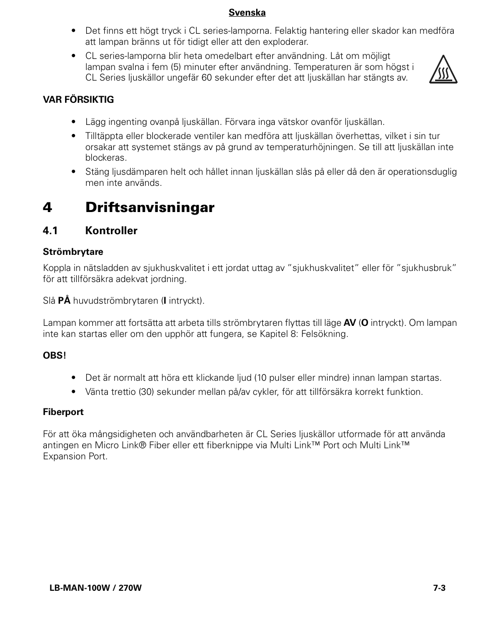 4driftsanvisningar | Welch Allyn CL300 Surgical IlluminatorCL - User Manual User Manual | Page 81 / 126