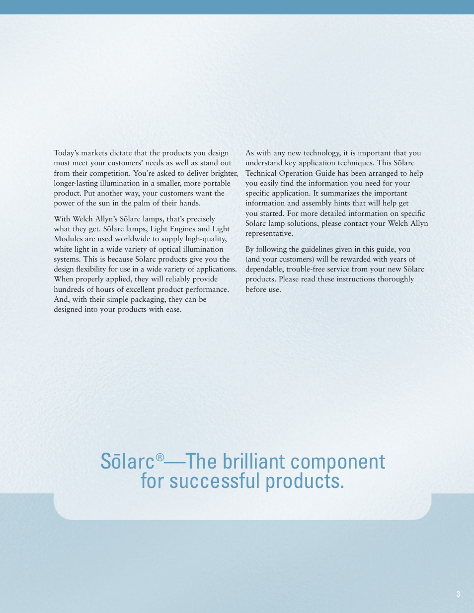 S¯olarc, The brilliant component for successful products | Welch Allyn Solarc Light - User Manual User Manual | Page 3 / 17