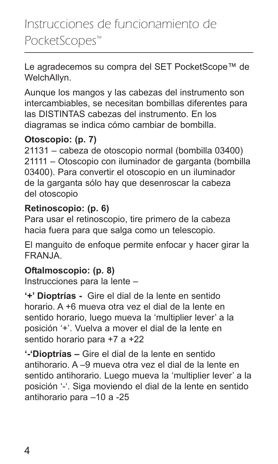 Instrucciones de funcionamiento de pocketscopes | Welch Allyn PocketScopes - User Manual User Manual | Page 6 / 20