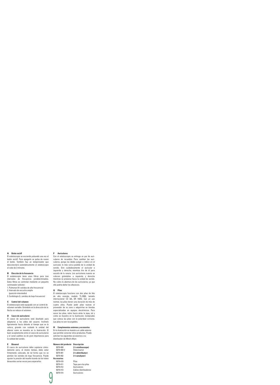 Botón on/off, Elección de la frecuencia, Control del volumen | Casco de auriculares, Binaural, Auriculares, Pilas, Complementos externos y accesorios | Welch Allyn Master Elite Plus - User Manual User Manual | Page 10 / 18