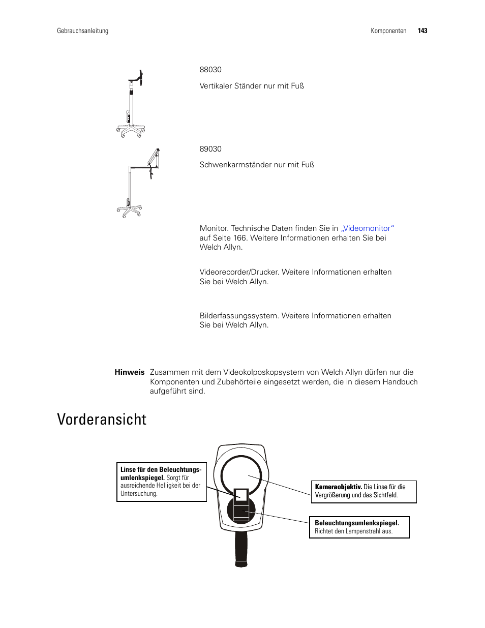 Vorderansicht | Welch Allyn Video Colposcope - User Manual User Manual | Page 145 / 400