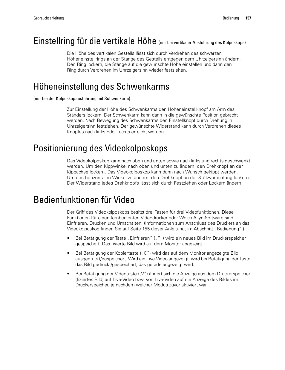 Einstellring für die vertikale höhe, Nur bei vertikaler ausführung des kolposkops), Höheneinstellung des schwenkarms | Positionierung des videokolposkops, Bedienfunktionen für video | Welch Allyn Video Colposcope - User Manual User Manual | Page 159 / 400