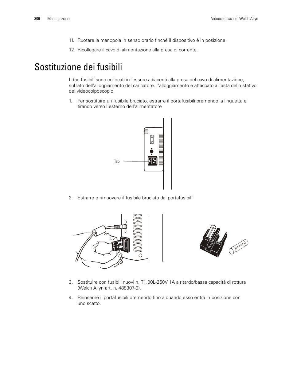 Sostituzione dei fusibili | Welch Allyn Video Colposcope - User Manual User Manual | Page 208 / 400