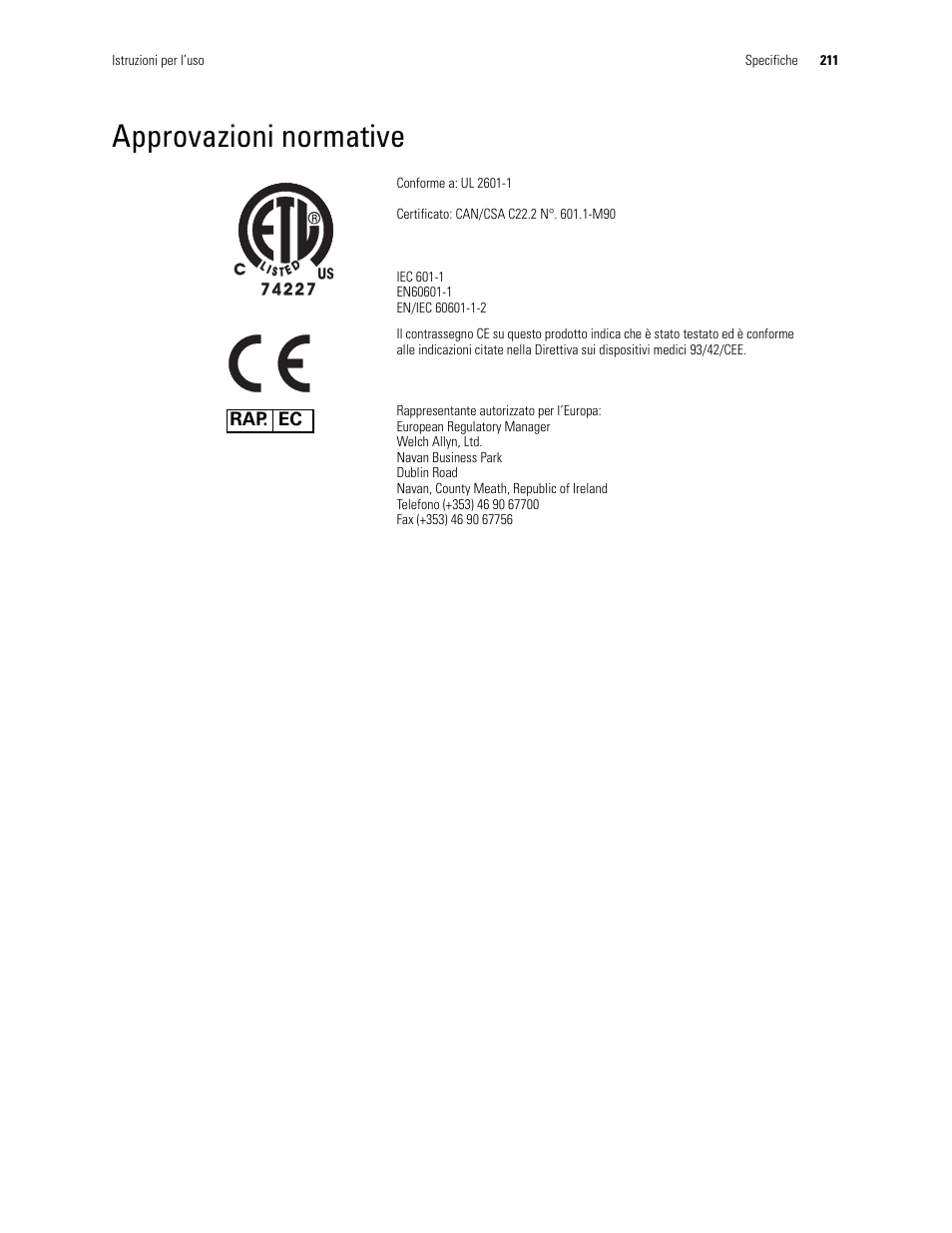 Approvazioni normative | Welch Allyn Video Colposcope - User Manual User Manual | Page 213 / 400