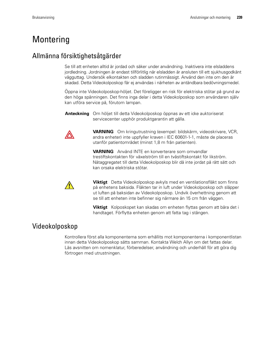 Montering, Allmänna försiktighetsåtgärder videokolposkop, Allmänna försiktighetsåtgärder | Videokolposkop | Welch Allyn Video Colposcope - User Manual User Manual | Page 241 / 400