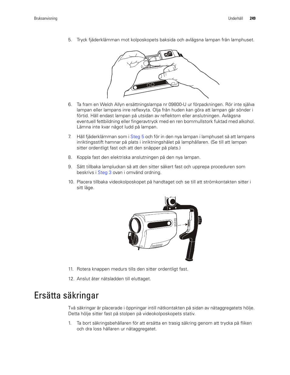 Ersätta säkringar | Welch Allyn Video Colposcope - User Manual User Manual | Page 251 / 400
