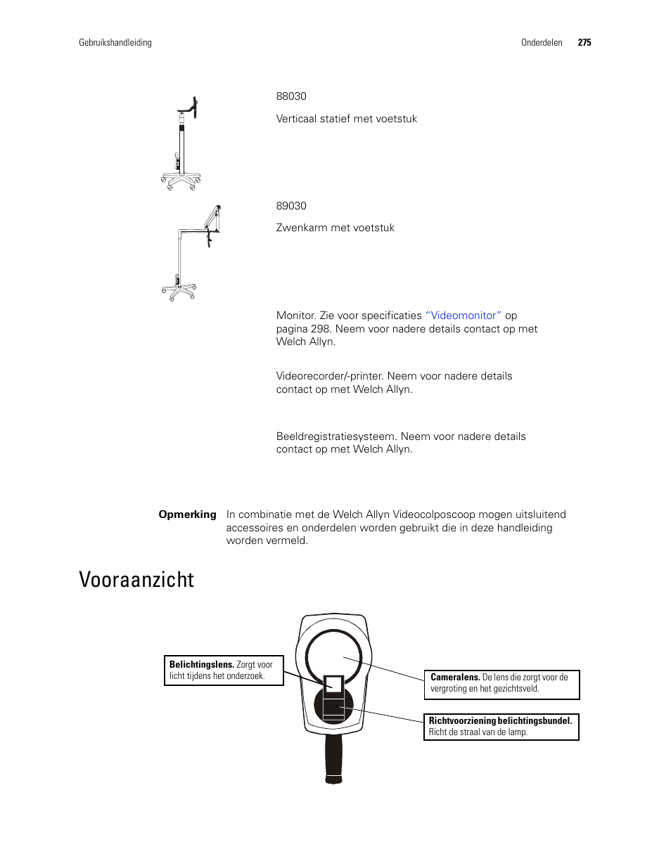 Vooraanzicht | Welch Allyn Video Colposcope - User Manual User Manual | Page 277 / 400