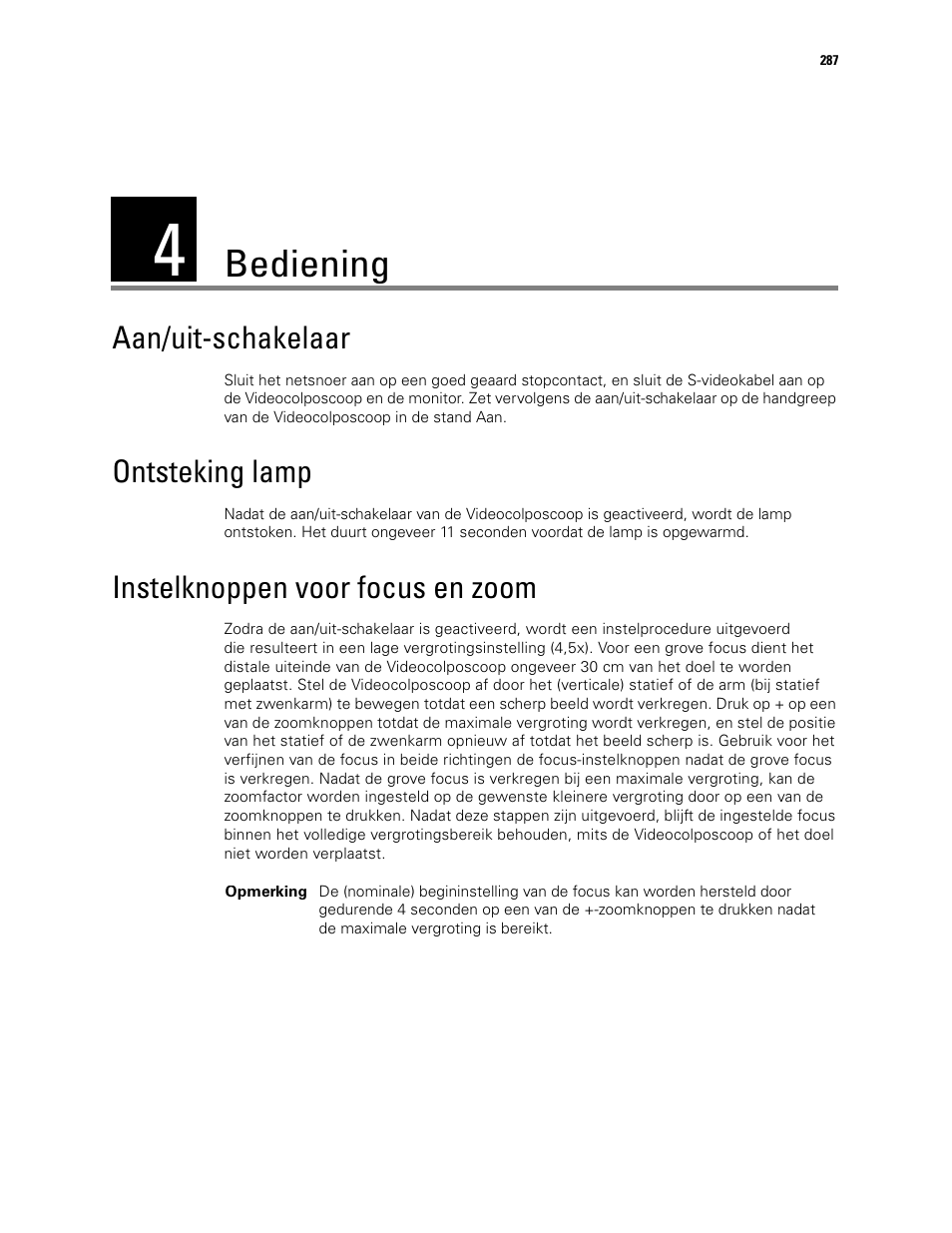 Bediening, 4 - bediening, Aan/uit-schakelaar | Ontsteking lamp, Instelknoppen voor focus en zoom | Welch Allyn Video Colposcope - User Manual User Manual | Page 289 / 400
