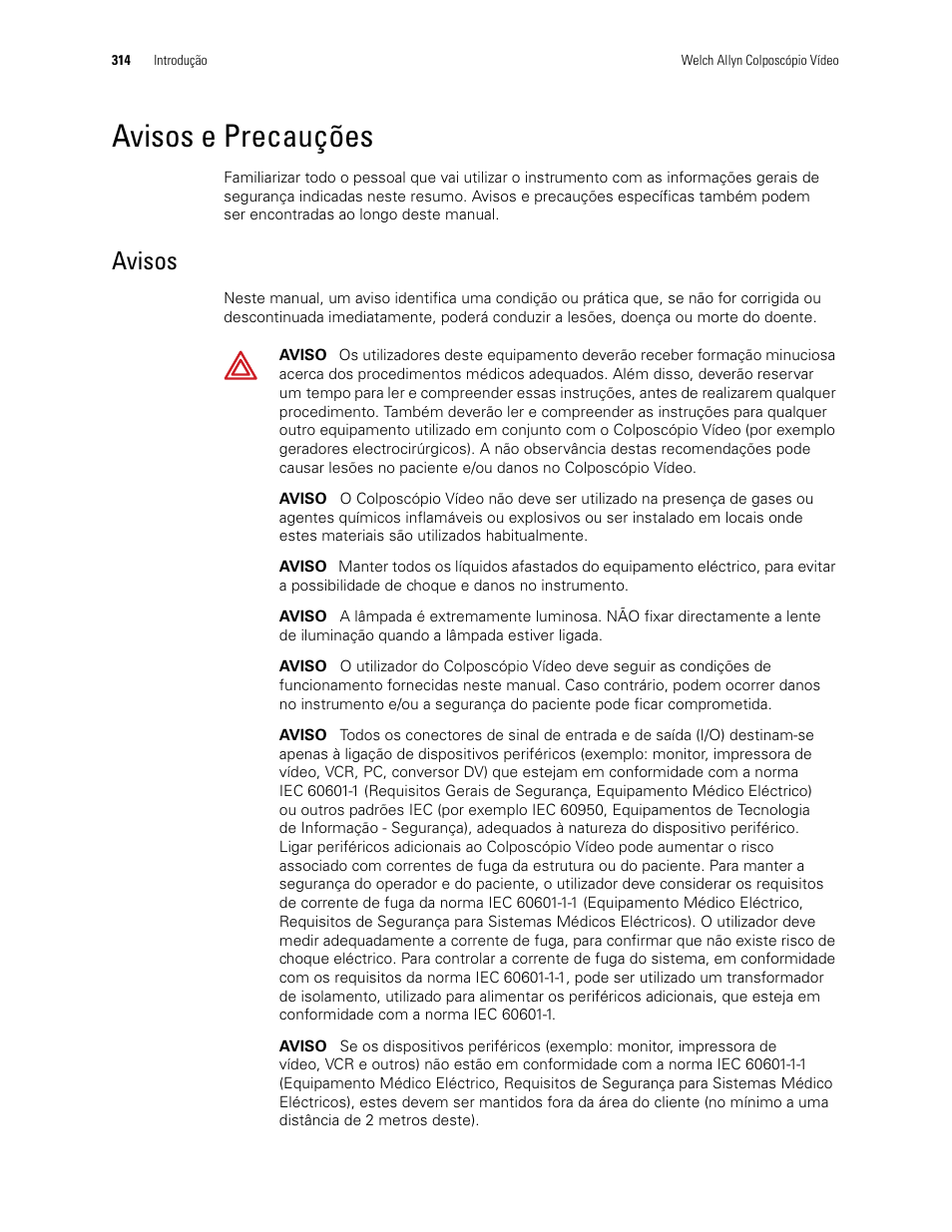 Avisos e precauções, Avisos | Welch Allyn Video Colposcope - User Manual User Manual | Page 316 / 400