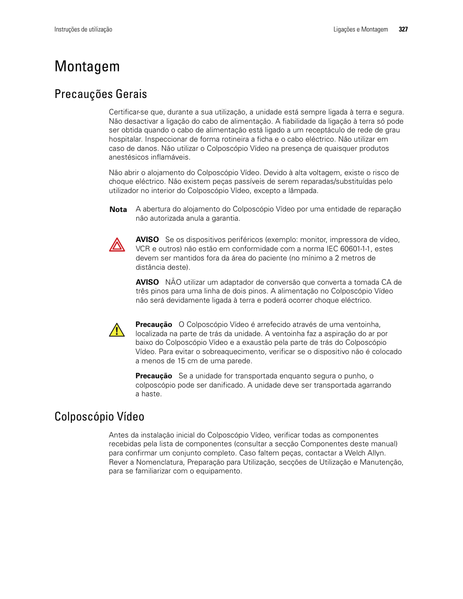 Montagem, Precauções gerais colposcópio vídeo, Precauções gerais | Colposcópio vídeo | Welch Allyn Video Colposcope - User Manual User Manual | Page 329 / 400