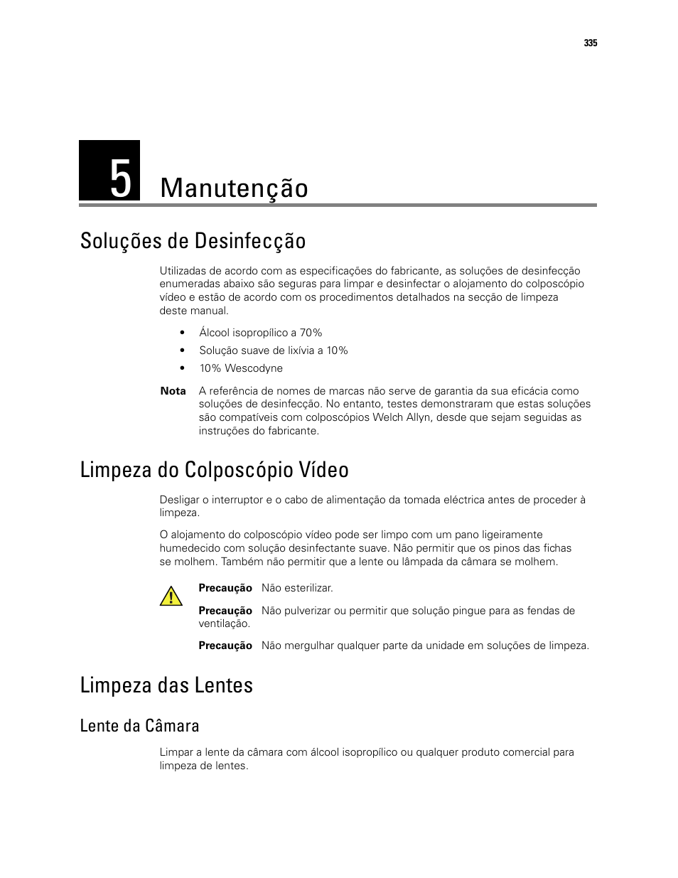 Manutenção, 5 - manutenção, Lente da câmara | Soluções de desinfecção, Limpeza do colposcópio vídeo, Limpeza das lentes | Welch Allyn Video Colposcope - User Manual User Manual | Page 337 / 400