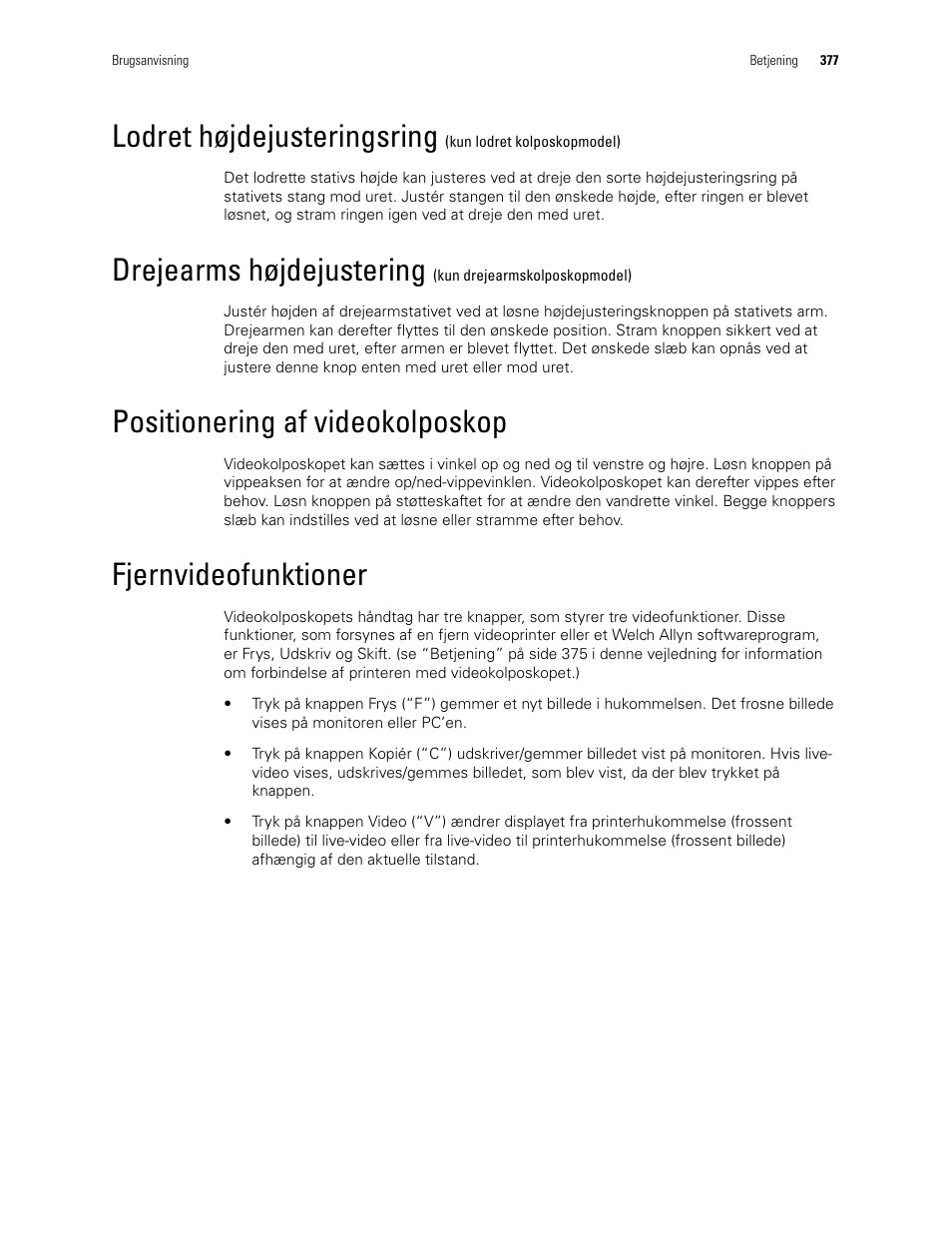 Fjernvideofunktioner, Lodret højdejusteringsring, Drejearms højdejustering | Positionering af videokolposkop | Welch Allyn Video Colposcope - User Manual User Manual | Page 379 / 400