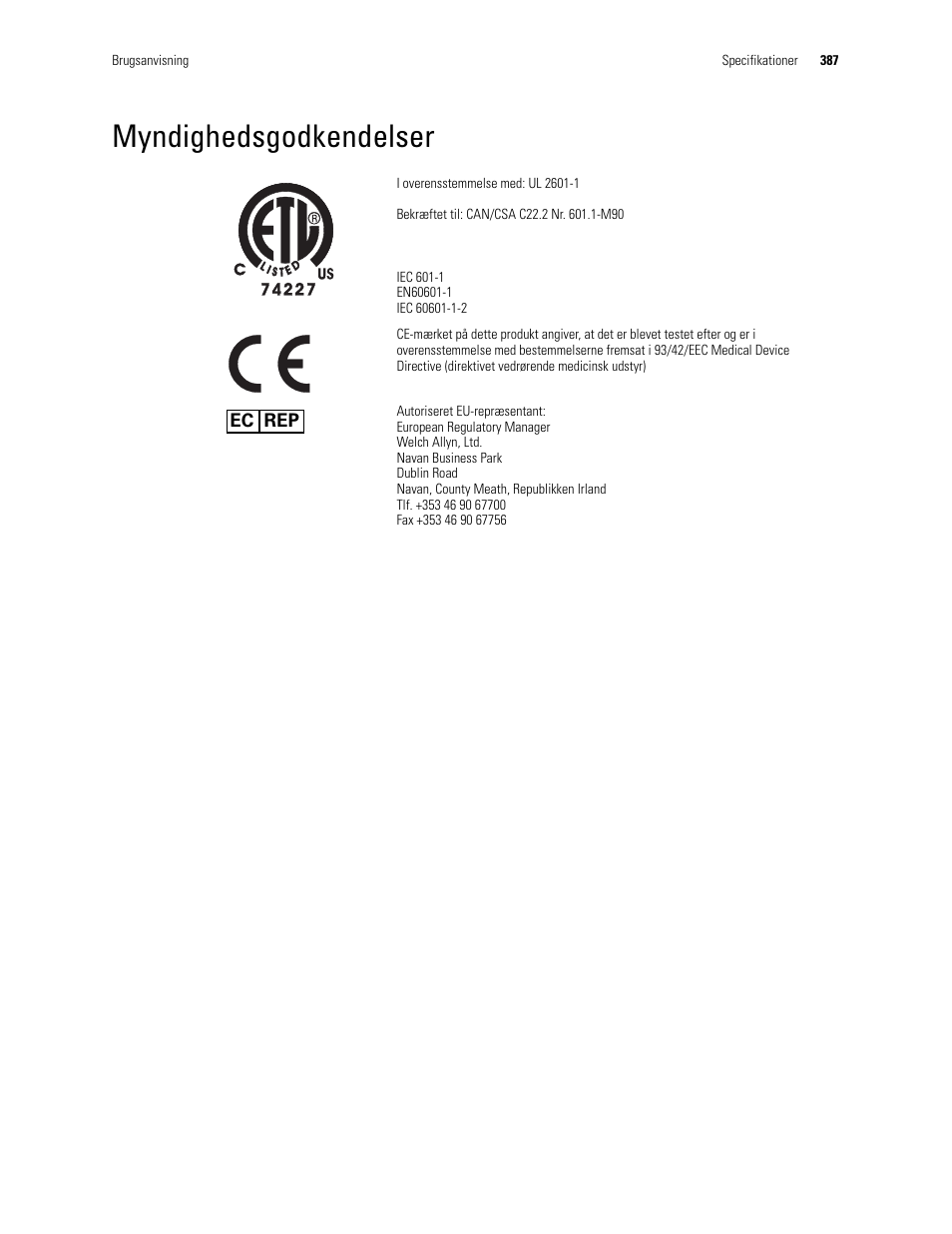 Myndighedsgodkendelser | Welch Allyn Video Colposcope - User Manual User Manual | Page 389 / 400