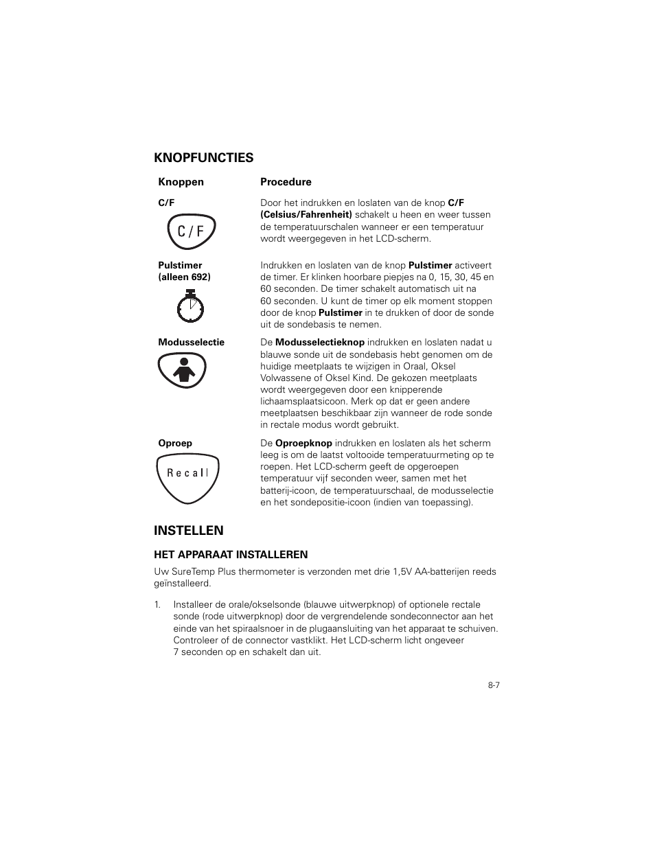 Knopfuncties, Instellen, Knopfuncties -7 | Instellen -7, Knopfuncties instellen | Welch Allyn SureTemp Plus - User Manual User Manual | Page 215 / 294