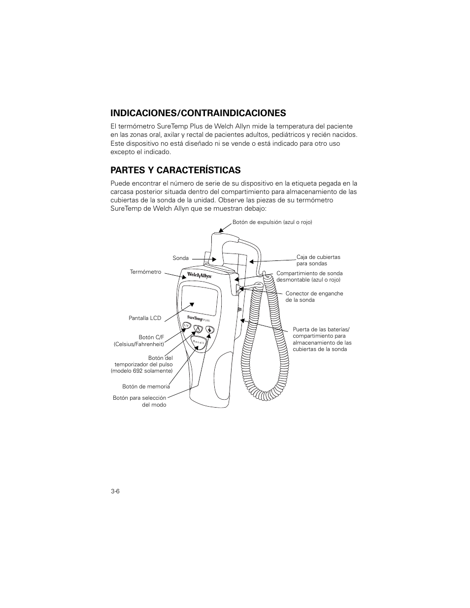 Indicaciones/contraindicaciones, Partes y características, Indicaciones/contraindicaciones -6 | Partes y características -6 | Welch Allyn SureTemp Plus - User Manual User Manual | Page 66 / 294