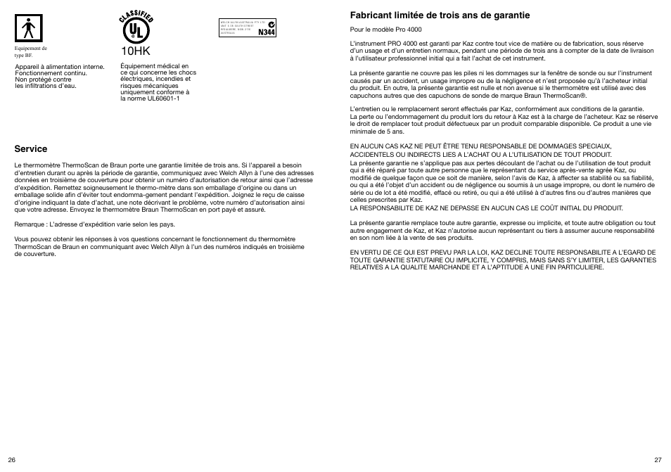 10hk, Service, Fabricant limitée de trois ans de garantie | Welch Allyn PRO 4000 Ear Temperatures with the Braun ThermoScan - User Manual User Manual | Page 14 / 21
