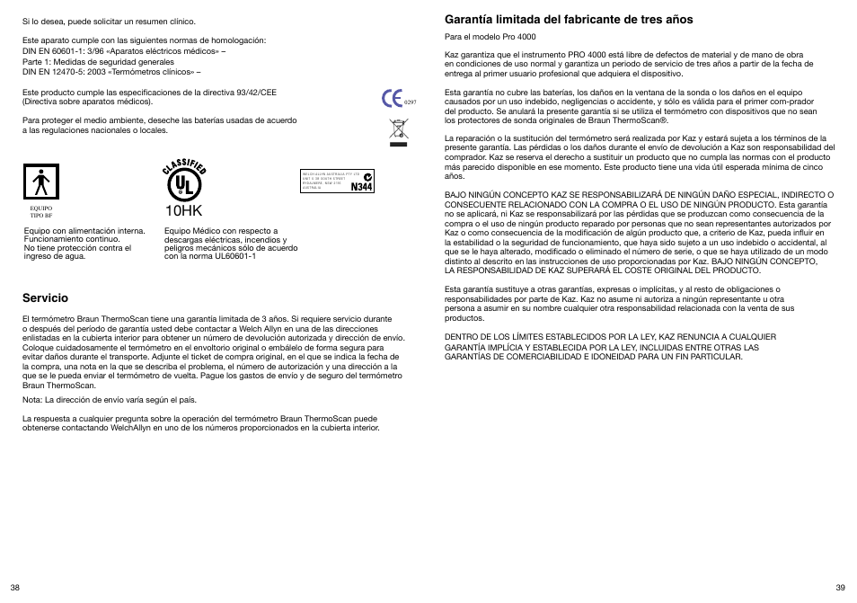 10hk, Servicio, Garantía limitada del fabricante de tres años | Welch Allyn PRO 4000 Ear Temperatures with the Braun ThermoScan - User Manual User Manual | Page 20 / 21