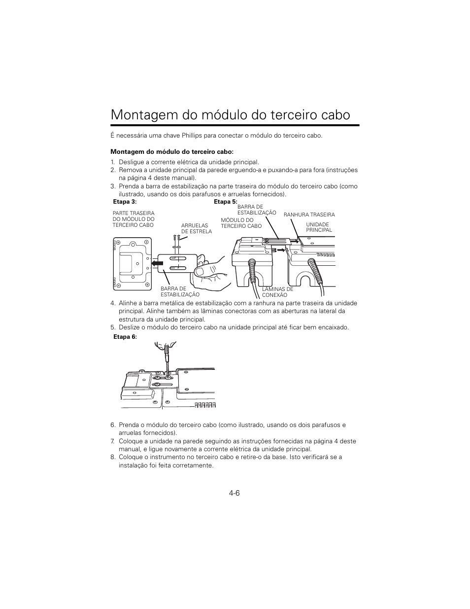 Montagem do módulo do terceiro cabo, Desligue a corrente elétrica da unidade principal | Welch Allyn 767 Diagnostic System - User Manual User Manual | Page 40 / 136