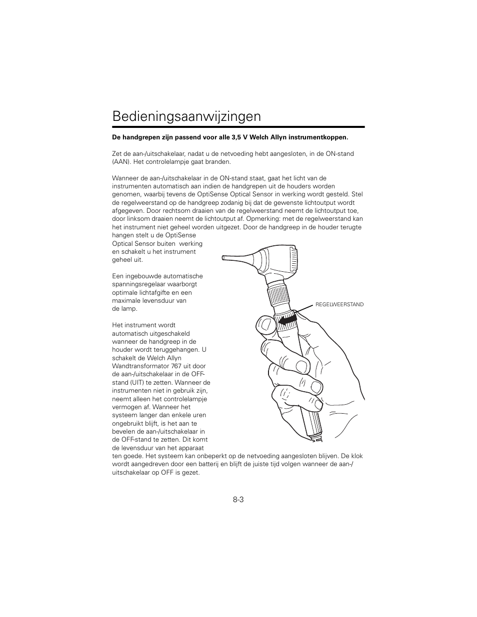 Bedieningsaanwijzingen | Welch Allyn 767 Diagnostic System - User Manual User Manual | Page 77 / 136
