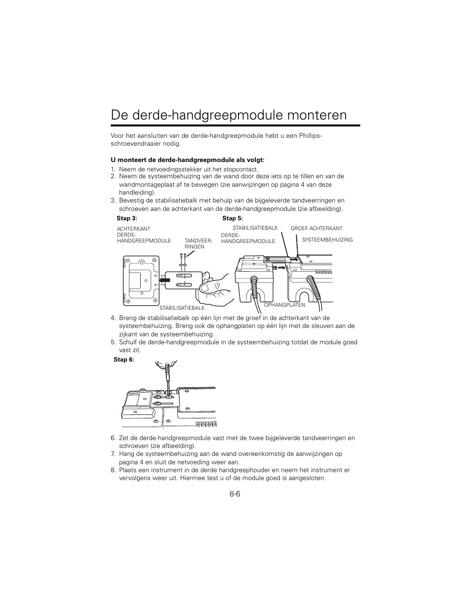 De derde-handgreepmodule monteren, Neem de netvoedingsstekker uit het stopcontact | Welch Allyn 767 Diagnostic System - User Manual User Manual | Page 80 / 136