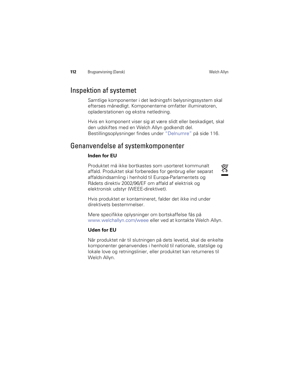 Inspektion af systemet, Genanvendelse af systemkomponenter | Welch Allyn KleenSpec 790 Series Cordless Illumination System - User Manual User Manual | Page 114 / 222