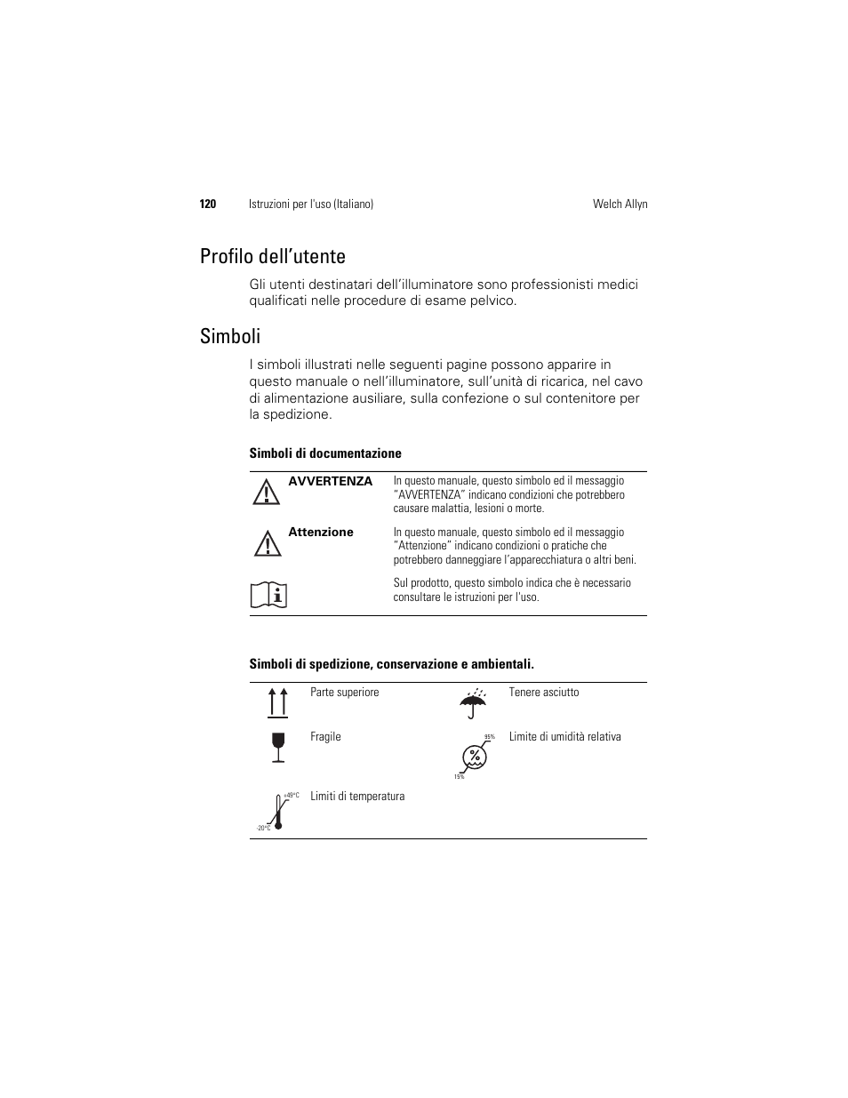 Profilo dell’utente, Simboli | Welch Allyn KleenSpec 790 Series Cordless Illumination System - User Manual User Manual | Page 122 / 222