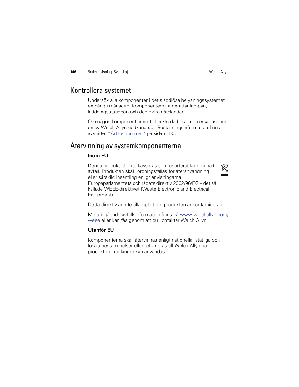 Kontrollera systemet, Återvinning av systemkomponenterna | Welch Allyn KleenSpec 790 Series Cordless Illumination System - User Manual User Manual | Page 148 / 222