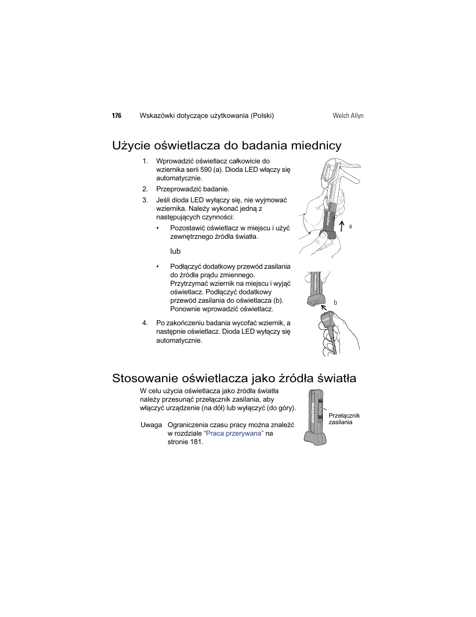 Użycie oświetlacza do badania miednicy, Stosowanie oświetlacza jako źródła światła | Welch Allyn KleenSpec 790 Series Cordless Illumination System - User Manual User Manual | Page 178 / 222