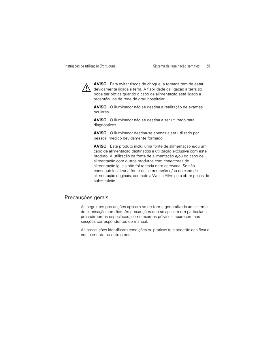 Precauções gerais | Welch Allyn KleenSpec 790 Series Cordless Illumination System - User Manual User Manual | Page 61 / 222