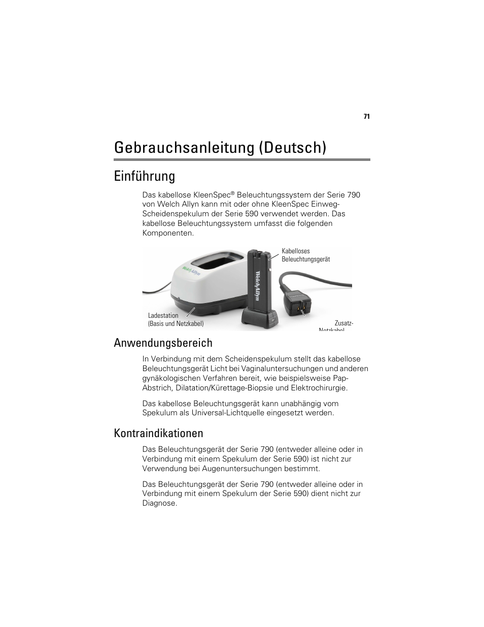 Gebrauchsanleitung (deutsch), Einführung, Anwendungsbereich | Kontraindikationen | Welch Allyn KleenSpec 790 Series Cordless Illumination System - User Manual User Manual | Page 73 / 222