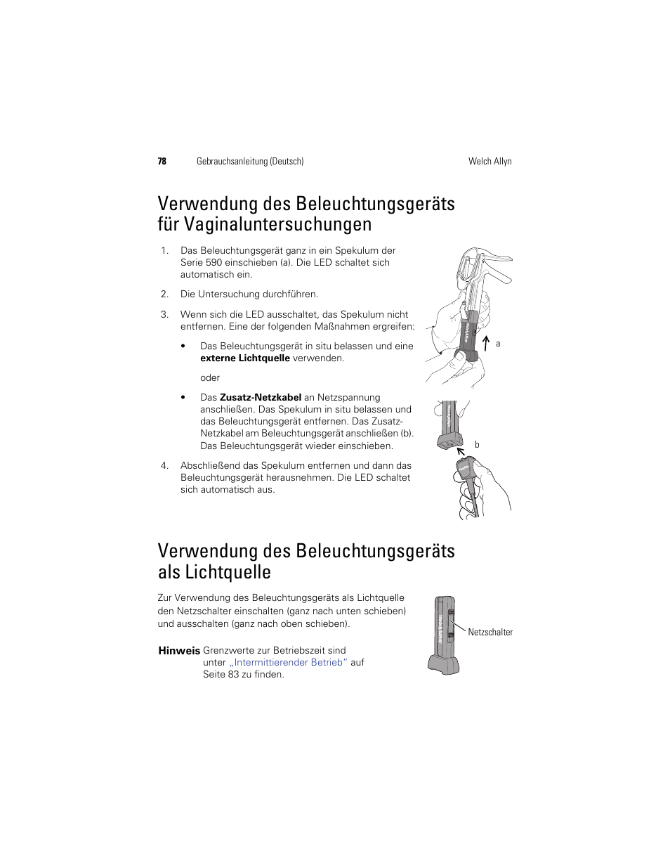 Verwendung des beleuchtungsgeräts als lichtquelle | Welch Allyn KleenSpec 790 Series Cordless Illumination System - User Manual User Manual | Page 80 / 222