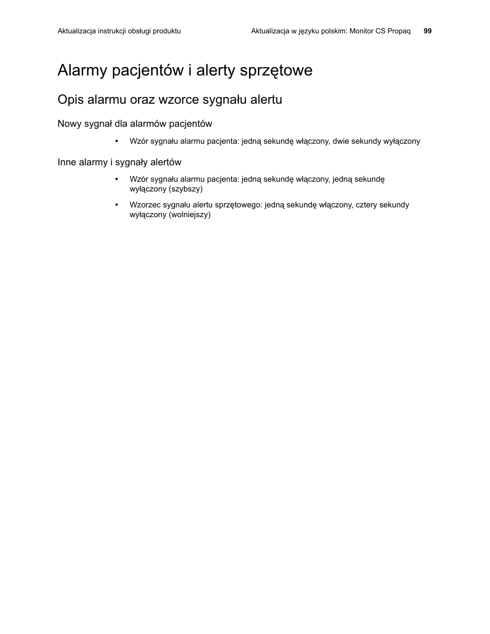 Alarmy pacjentów i alerty sprzêtowe, Opis alarmu oraz wzorce sygna¸u alertu, Nowy sygna¸ dla alarmów pacjentów | Inne alarmy i sygna¸y alertów, Opis alarmu oraz wzorce sygna³u alertu, Alarmy pacjentów i alerty sprzętowe, Opis alarmu oraz wzorce sygnału alertu | Welch Allyn Propaq CS Monitor - User Manual User Manual | Page 107 / 152
