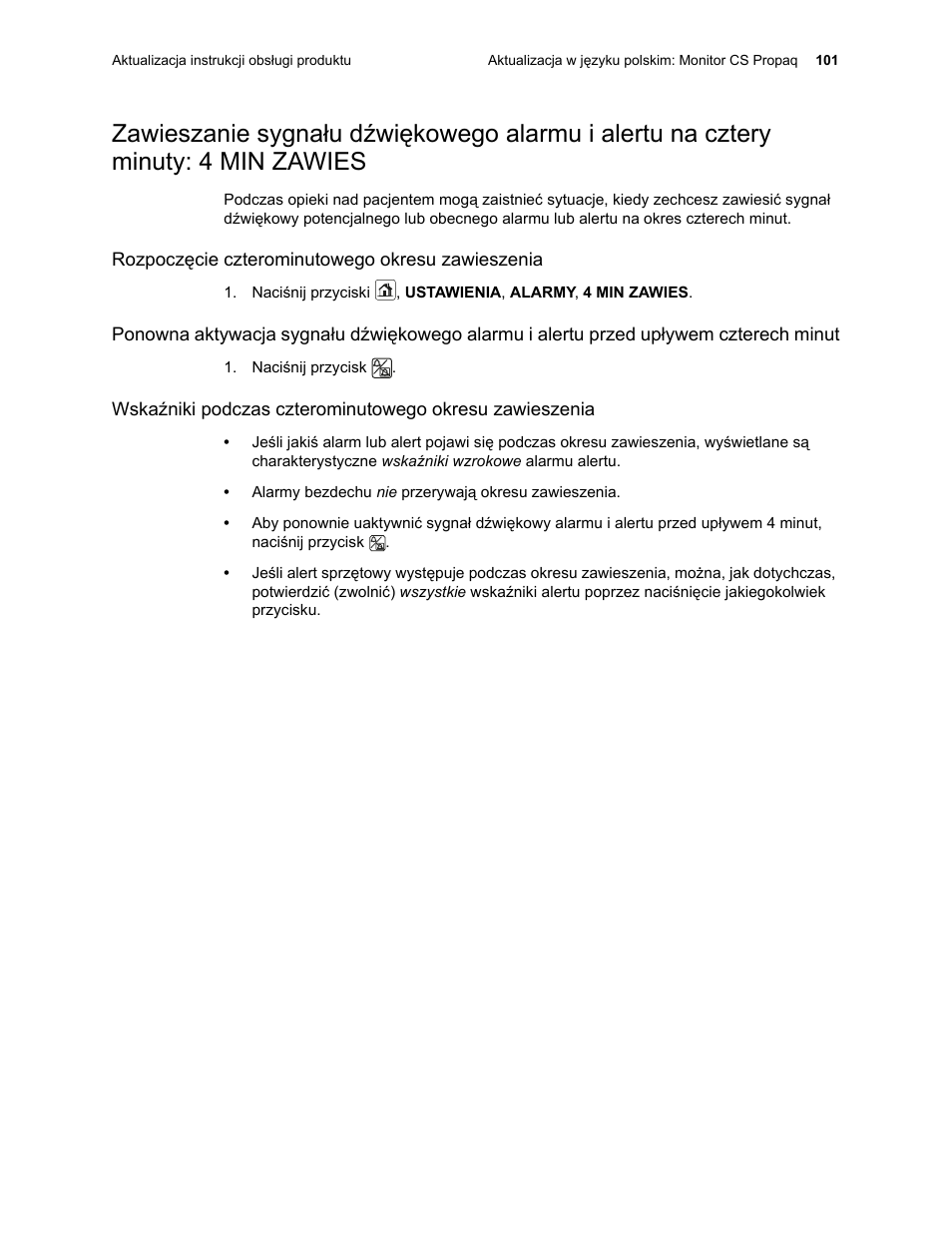 Rozpoczêcie czterominutowego okresu zawieszenia, 4 min zawies | Welch Allyn Propaq CS Monitor - User Manual User Manual | Page 109 / 152