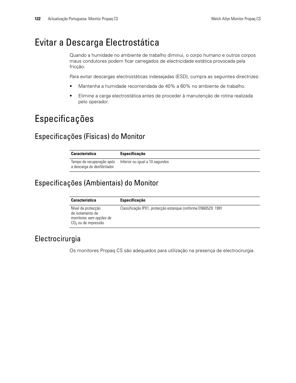 Evitar a descarga electrostática, Especificações, Especificações (físicas) do monitor | Especificações (ambientais) do monitor, Electrocirurgia, Evitar a descarga electrostática especificações | Welch Allyn Propaq CS Monitor - User Manual User Manual | Page 130 / 152