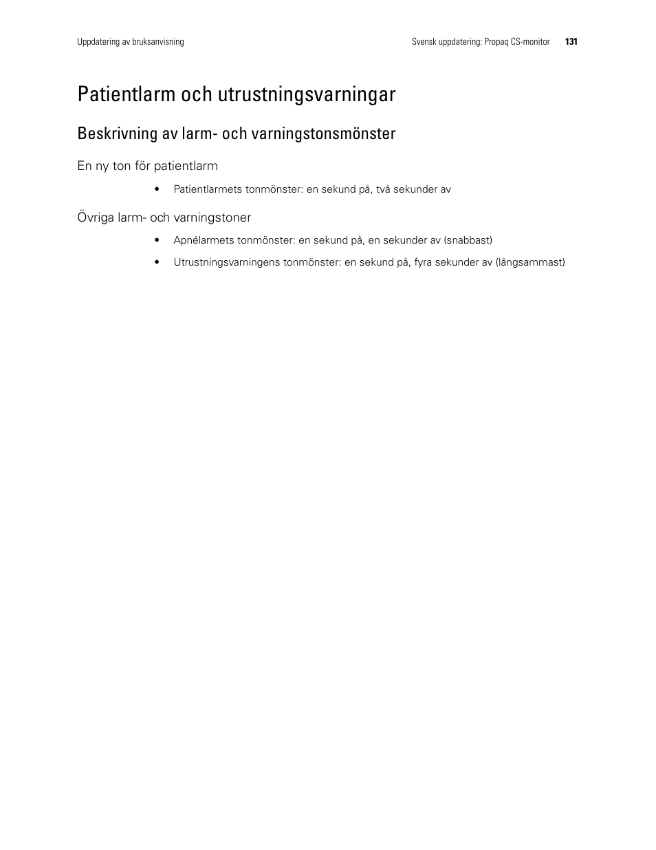 Patientlarm och utrustningsvarningar, Beskrivning av larm- och varningstonsmönster, En ny ton för patientlarm | Övriga larm- och varningstoner | Welch Allyn Propaq CS Monitor - User Manual User Manual | Page 139 / 152