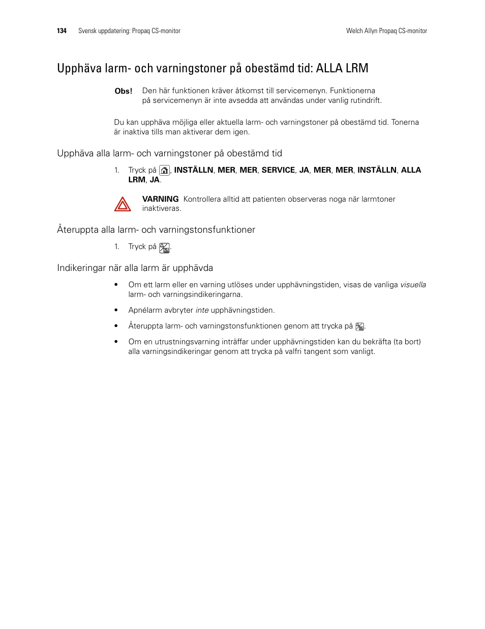 Återuppta alla larm- och varningstonsfunktioner, Indikeringar när alla larm är upphävda | Welch Allyn Propaq CS Monitor - User Manual User Manual | Page 142 / 152