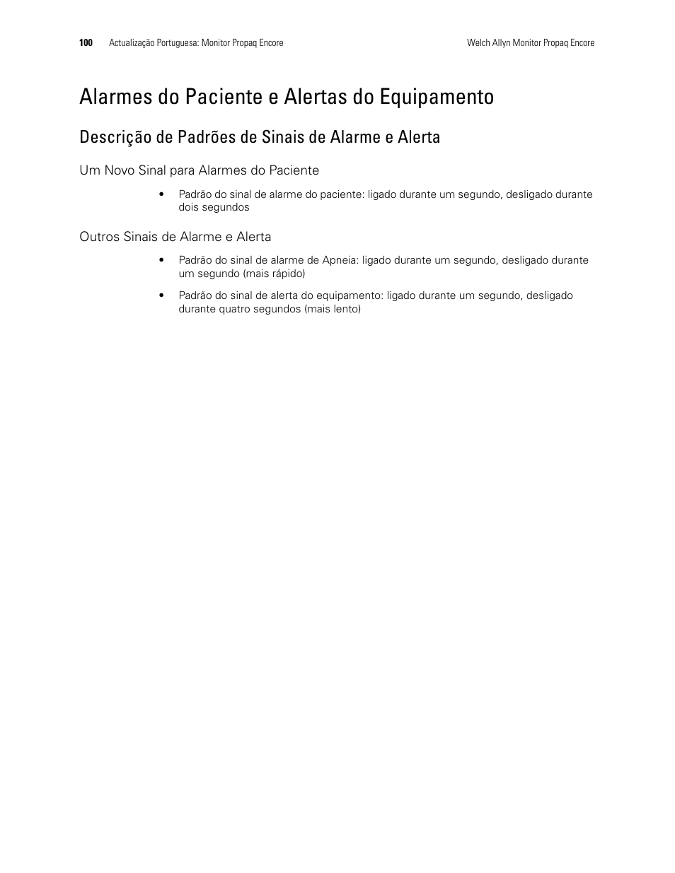 Alarmes do paciente e alertas do equipamento, Descrição de padrões de sinais de alarme e alerta, Um novo sinal para alarmes do paciente | Outros sinais de alarme e alerta | Welch Allyn Propaq Encore Monitor - User Manual User Manual | Page 108 / 136