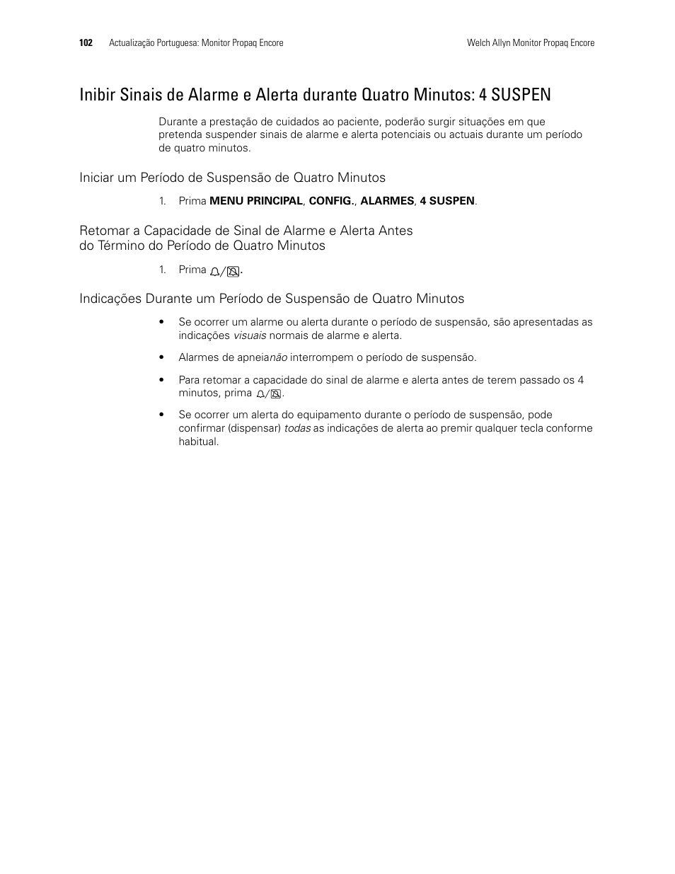 Iniciar um período de suspensão de quatro minutos | Welch Allyn Propaq Encore Monitor - User Manual User Manual | Page 110 / 136