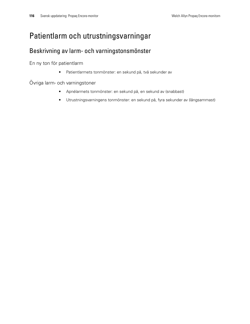 Patientlarm och utrustningsvarningar, Beskrivning av larm- och varningstonsmönster, En ny ton för patientlarm | Övriga larm- och varningstoner | Welch Allyn Propaq Encore Monitor - User Manual User Manual | Page 124 / 136