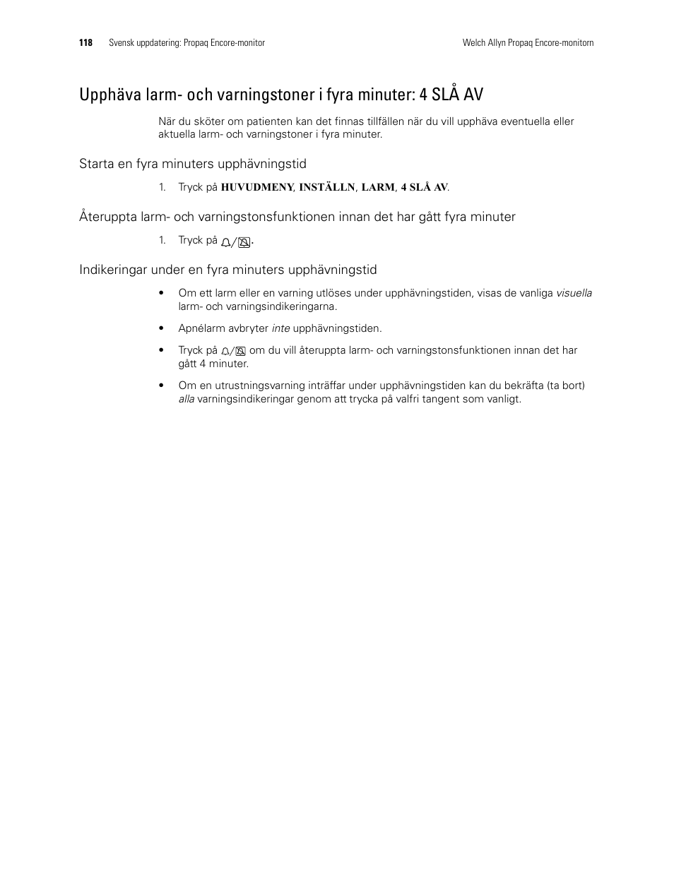 Starta en fyra minuters upphävningstid, Indikeringar under en fyra minuters upphävningstid | Welch Allyn Propaq Encore Monitor - User Manual User Manual | Page 126 / 136