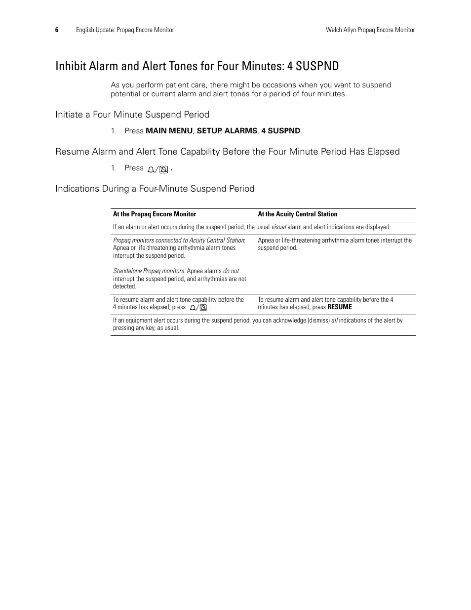 Initiate a four minute suspend period, Indications during a four-minute suspend period | Welch Allyn Propaq Encore Monitor - User Manual User Manual | Page 14 / 136