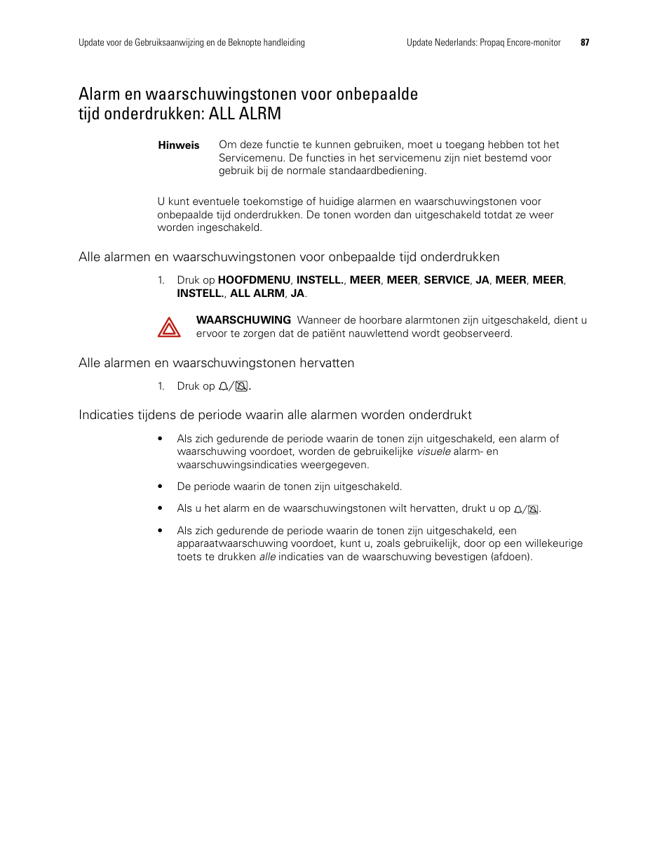 Alle alarmen en waarschuwingstonen hervatten, Alarm en waarschuwingstonen voor onbepaalde, Tijd onderdrukken: all alrm | Welch Allyn Propaq Encore Monitor - User Manual User Manual | Page 95 / 136