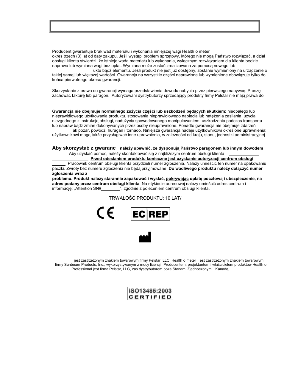 Letnia ograniczona gwarancja, Gwarancja, Co obejmuje gwarancja | Kogo dotyczy gwarancja, Czego nie obejmuje gwarancja, Aby skorzystać z gwarancji | Welch Allyn PROPLUS 2650KGWA Health-o-Meter Professional Scale - User Manual User Manual | Page 134 / 158