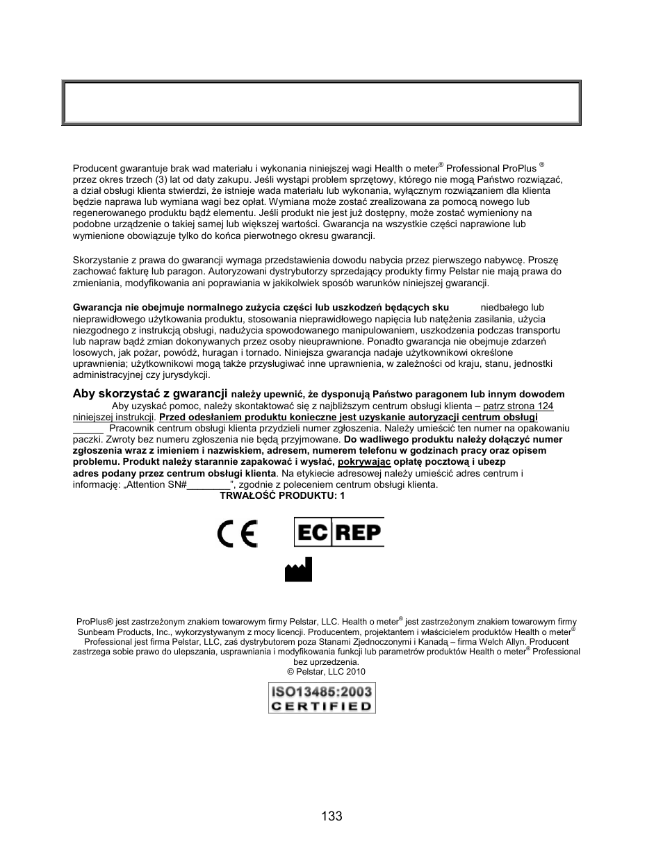 Gwarancja, Letnia ograniczona gwarancja, Co obejmuje gwarancja | Kogo dotyczy gwarancja, Czego nie obejmuje gwarancja, Aby skorzystać z gwarancji | Welch Allyn PROPLUS 2101KGWA Health-o-Meter Professional Scales - User Manual User Manual | Page 134 / 158