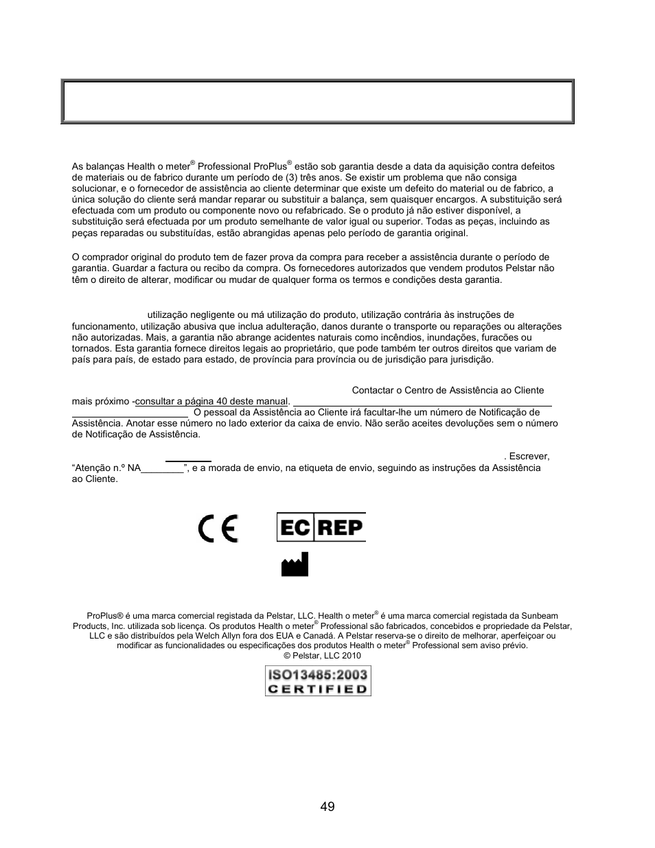 Garantia, Garantia limitada de 3 anos, O que abrange a garantia | Quem está abrangido, O que está excluído | Welch Allyn PROPLUS 2101KGWA Health-o-Meter Professional Scales - User Manual User Manual | Page 50 / 158